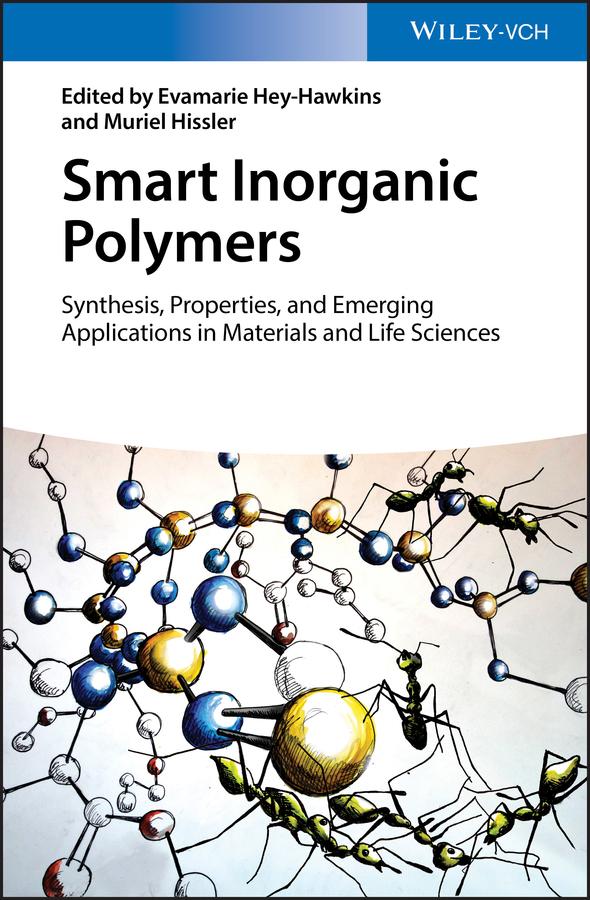 Smart Inorganic Polymers by Evamarie Hey-Hawkins, Muriel Hissler