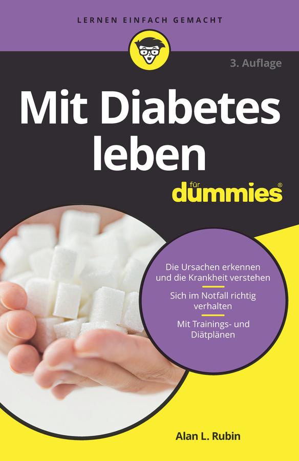 Mit Diabetes leben für Dummies by Alan L. Rubin