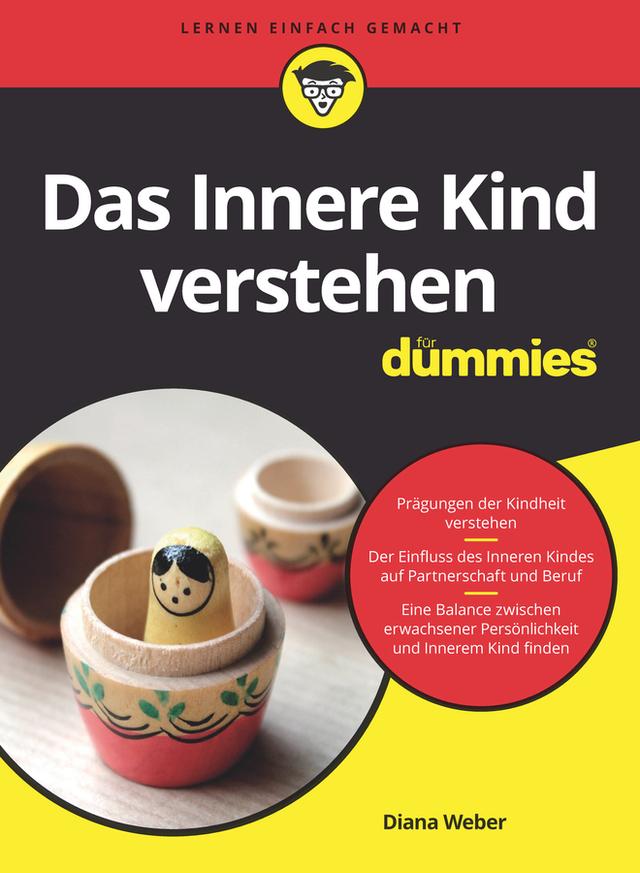 Das Innere Kind verstehen für Dummies by Diana Weber