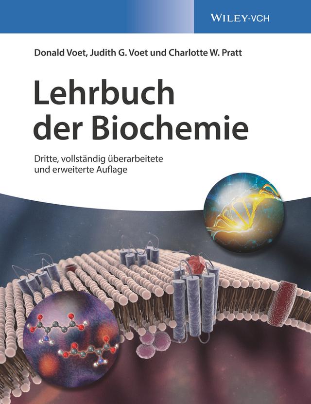 Lehrbuch der Biochemie by Alexandra Prowald, Bärbel Häcker, Charlotte W. Pratt, Donald Voet, Judith G. Voet