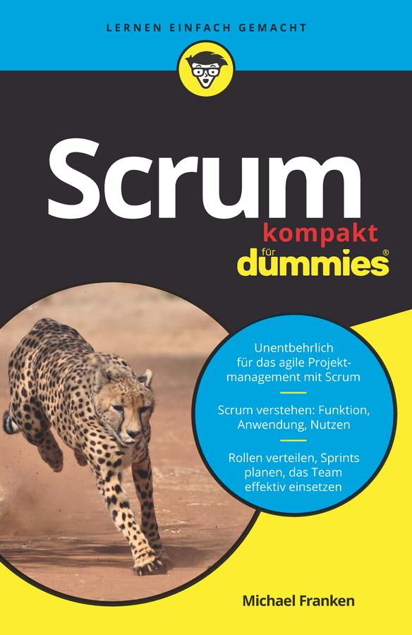 Scrum kompakt für Dummies by Michael Franken