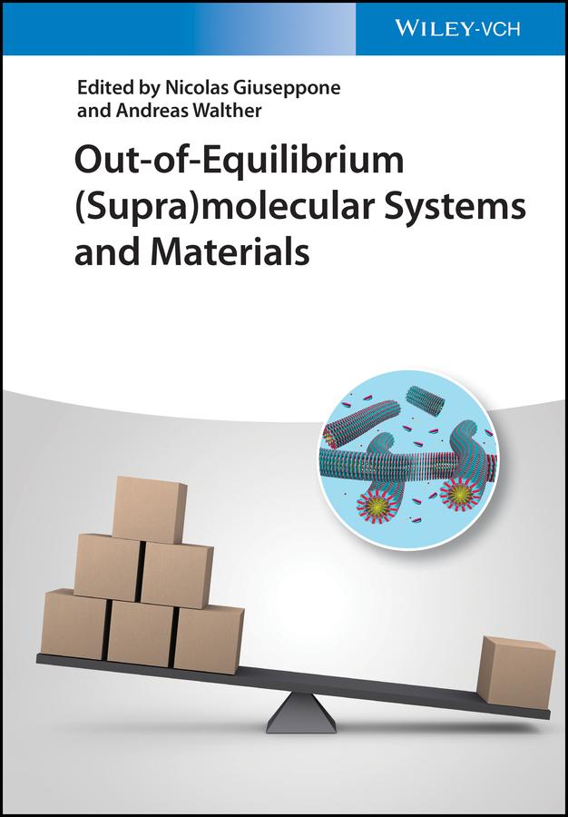 Out-of-Equilibrium (Supra)molecular Systems and Materials by Andreas Walther, Nicolas Giuseppone