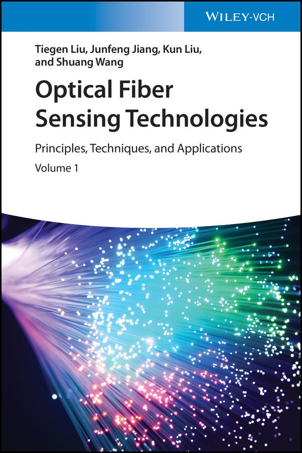 Optical Fiber Sensing Technologies