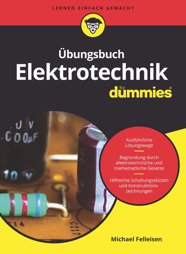 Übungsbuch Elektrotechnik für Dummies by Michael Felleisen