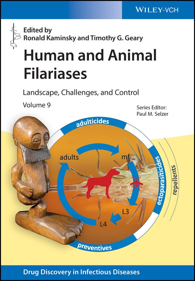Human and Animal Filariases by Paul M. Selzer, Ronald Kaminsky, Timothy G. Geary