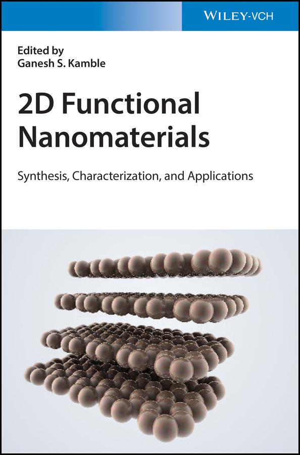 2D Functional Nanomaterials by Ganesh S. Kamble