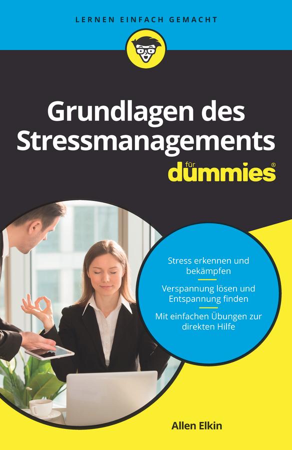 Grundlagen des Stressmanagements für Dummies by Allen Elkin