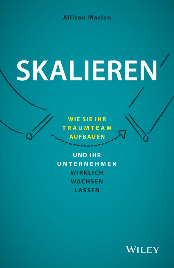 Skalieren by Allison Maslan, Isabel Lamberty-Klaas