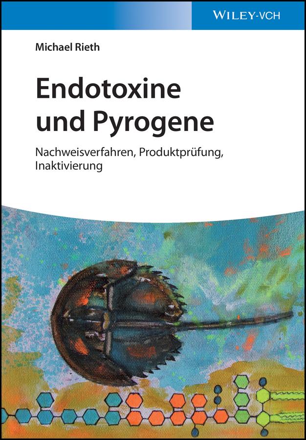 Endotoxine und Pyrogene by Michael Rieth