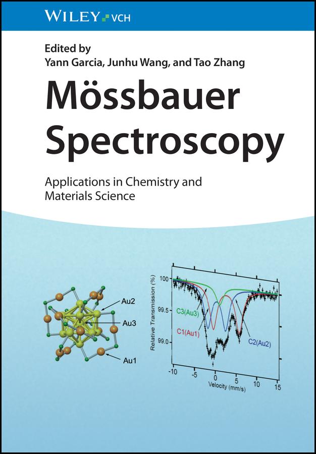 Mössbauer Spectroscopy by Junhu Wang, Tao Zhang, Yann Garcia