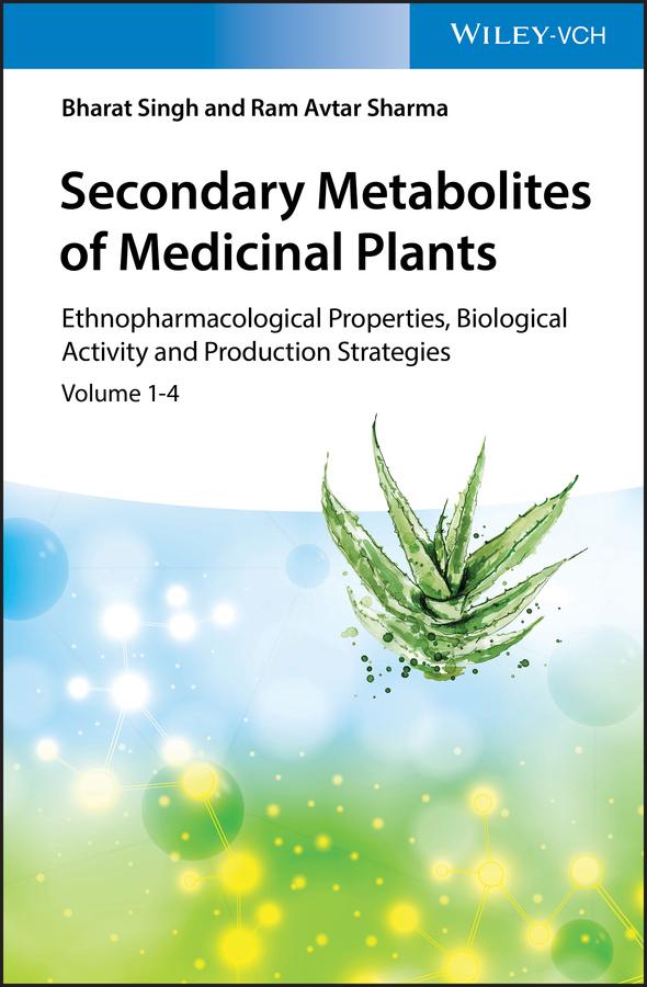 Secondary Metabolites of Medicinal Plants by Bharat Singh, Ram Avtar Sharma