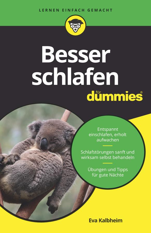 Besser schlafen für Dummies by Eva Kalbheim