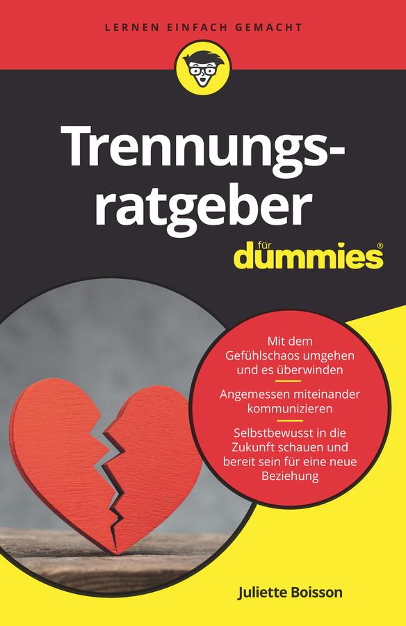 Trennungsratgeber für Dummies by Juliette Boisson