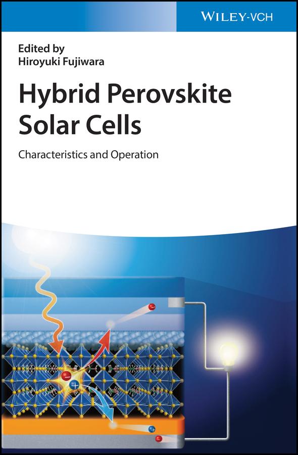 Hybrid Perovskite Solar Cells by Hiroyuki Fujiwara