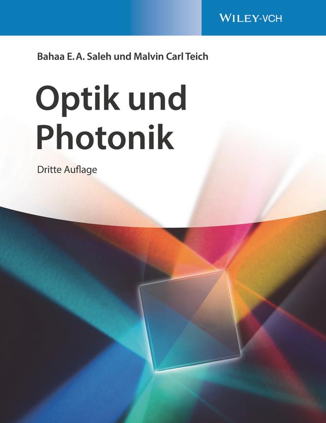 Optik und Photonik by Bahaa E. A. Saleh, Malvin Carl Teich, Michael Bar-Eli