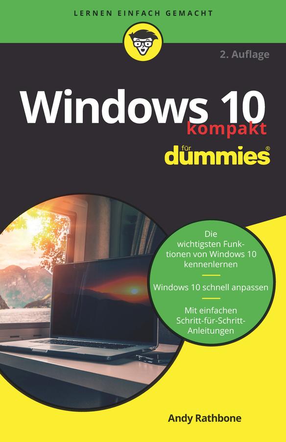 Windows 10 kompakt für Dummies by Andy Rathbone