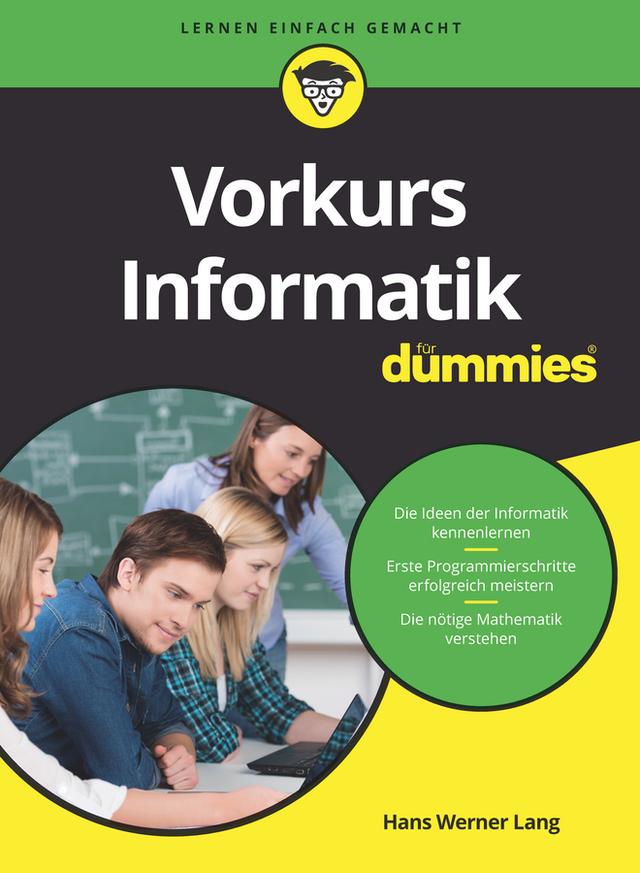Vorkurs Informatik für Dummies by Hans Werner Lang