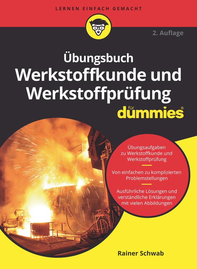 Übungsbuch Werkstoffkunde und Werkstoffprüfung für Dummies by Rainer Schwab