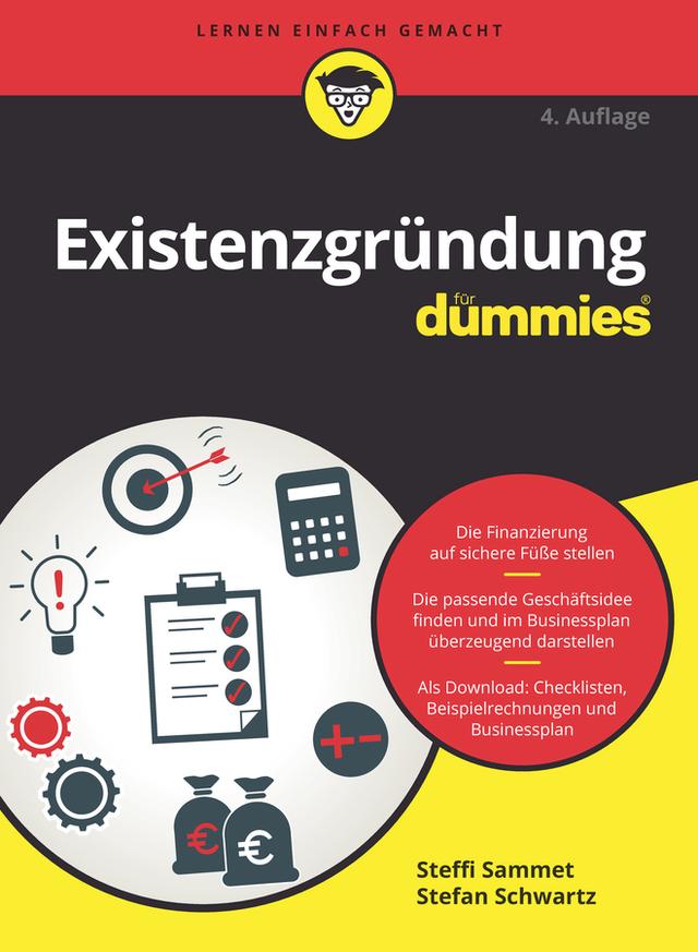 Existenzgründung für Dummies by Stefan Schwartz, Steffi Sammet