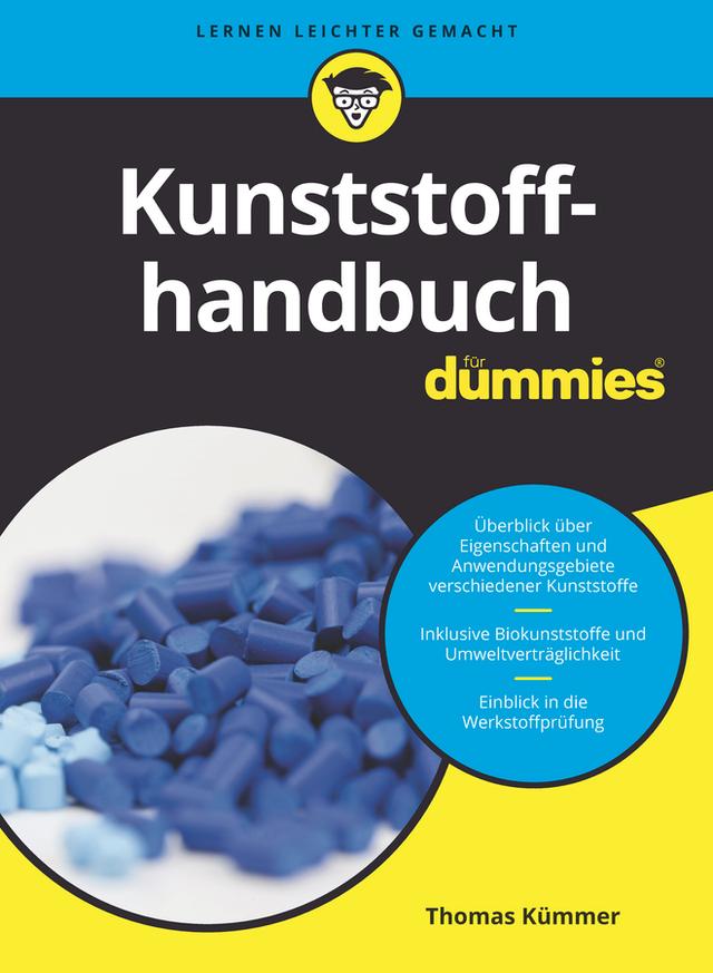 Kunststoffhandbuch für Dummies by Thomas Kümmer