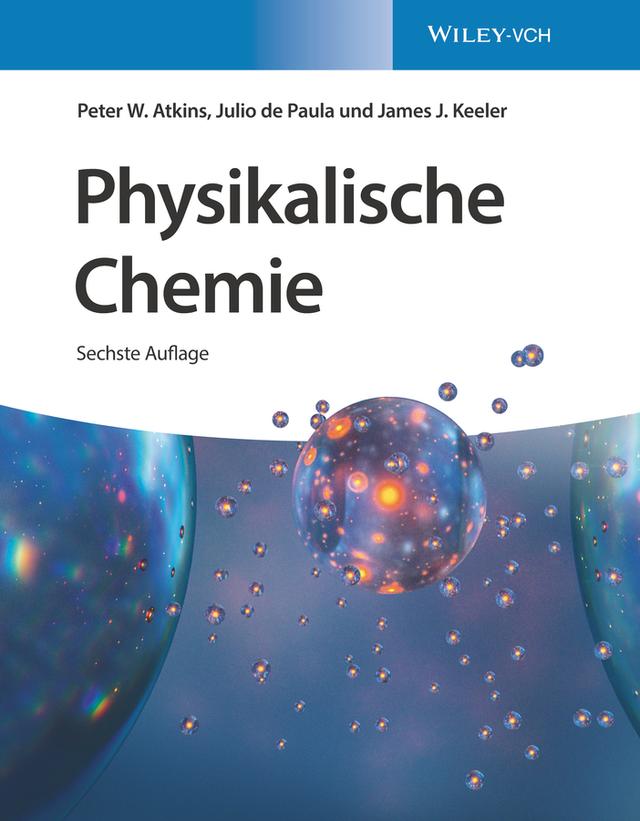 Physikalische Chemie by Cord Hartmann, James J. Keeler, Julio de Paula, Peter W. Atkins