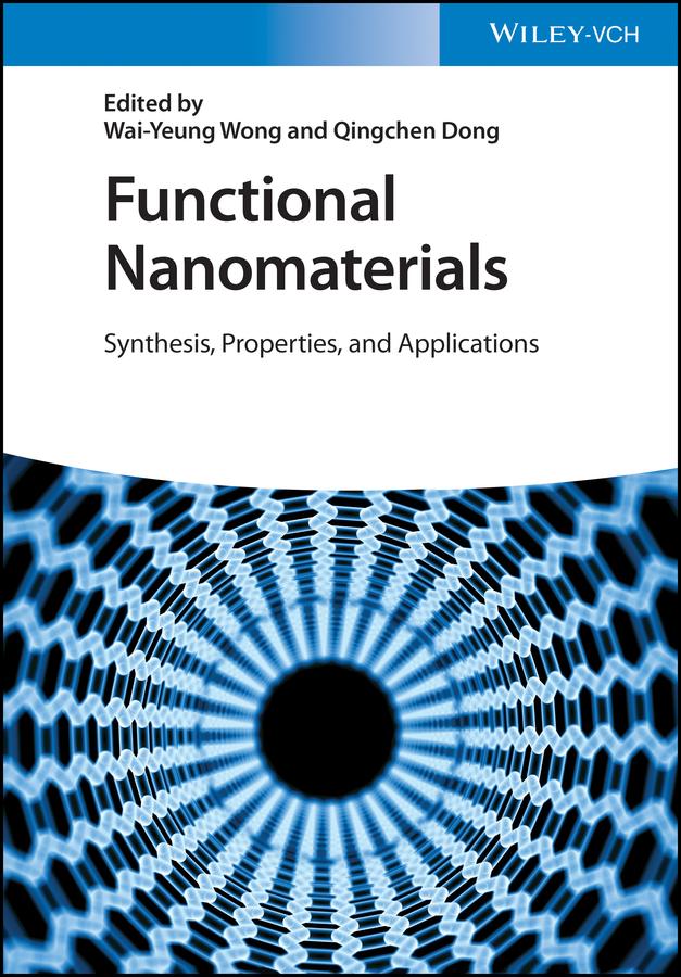Functional Nanomaterials by Qingchen Dong, Wai-Yeung Wong