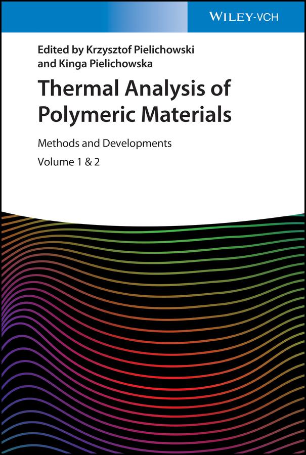 Thermal Analysis of Polymeric Materials by Kinga Pielichowska, Krzysztof Pielichowski