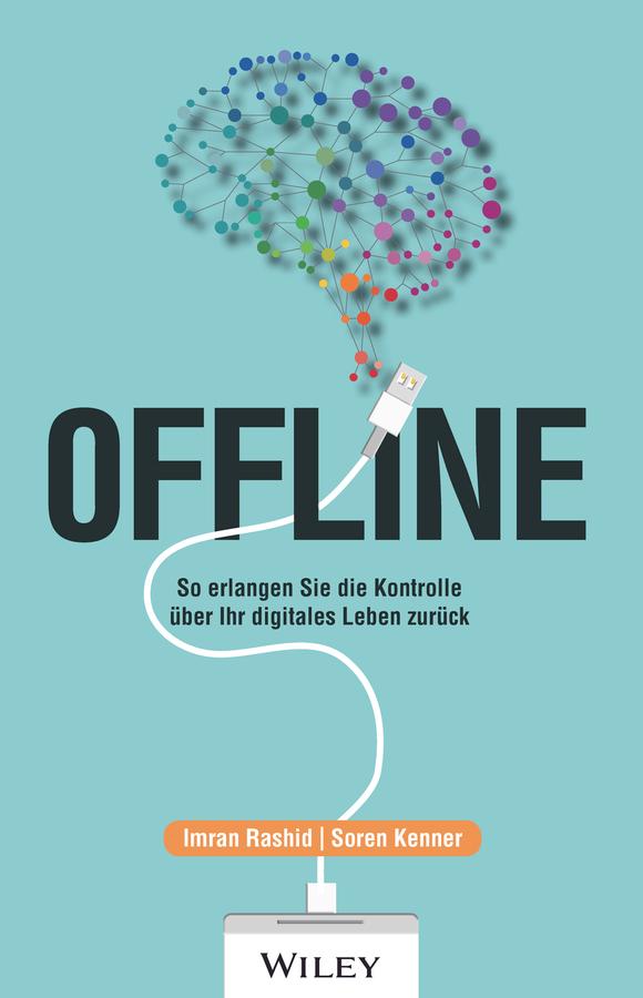 Offline by Birgit Reit, Imran Rashid, Soren Kenner