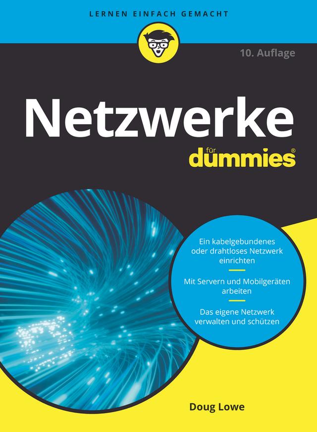 Netzwerke für Dummies by Doug Lowe, Matthias Biller