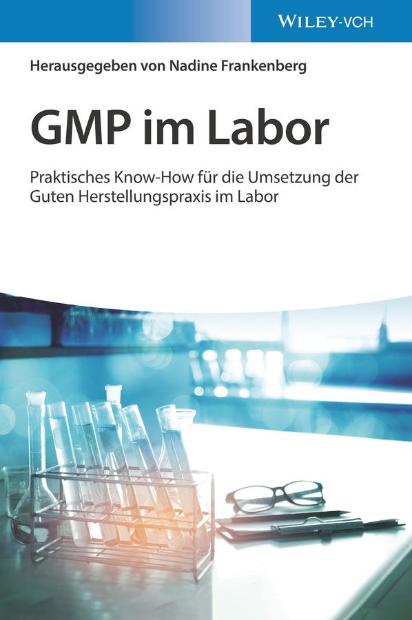 GMP im Labor by Nadine Frankenberg