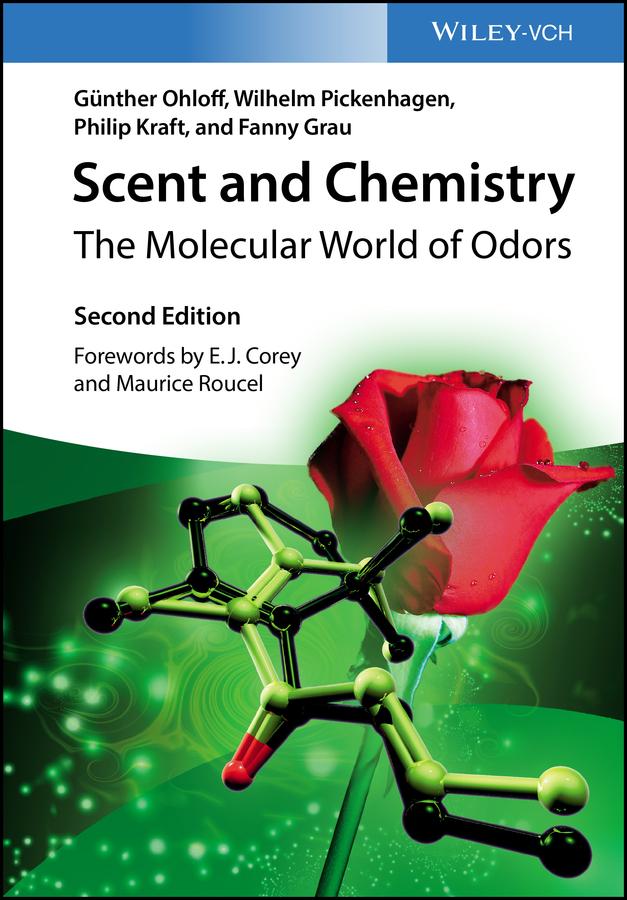 Scent and Chemistry by Fanny Grau, Günther Ohloff, Philip Kraft, Wilhelm Pickenhagen