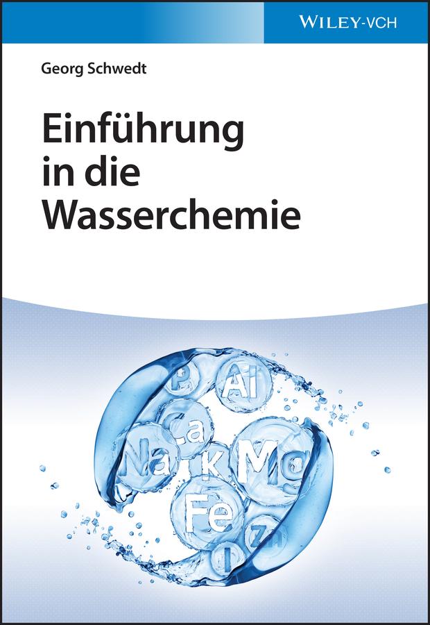 Einführung in die Wasserchemie by Georg Schwedt