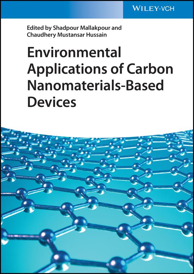 Environmental Applications of Carbon Nanomaterials-Based Devices by Chaudery M. Hussain, Shadpour Mallakpour