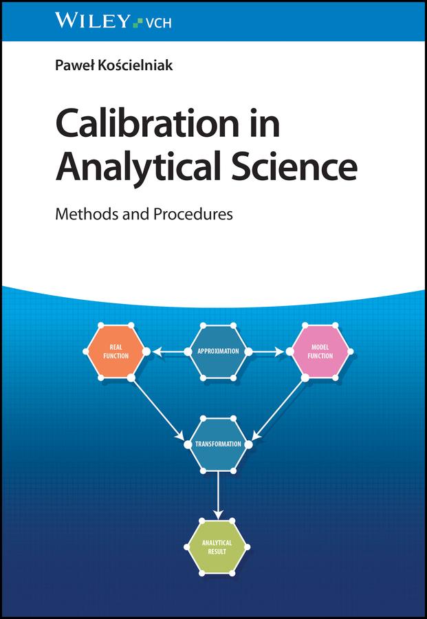 Calibration in Analytical Science by Paweł Kościelniak