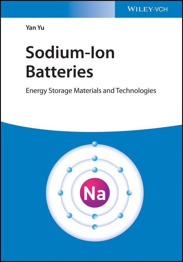 Sodium-Ion Batteries by Yan Yu
