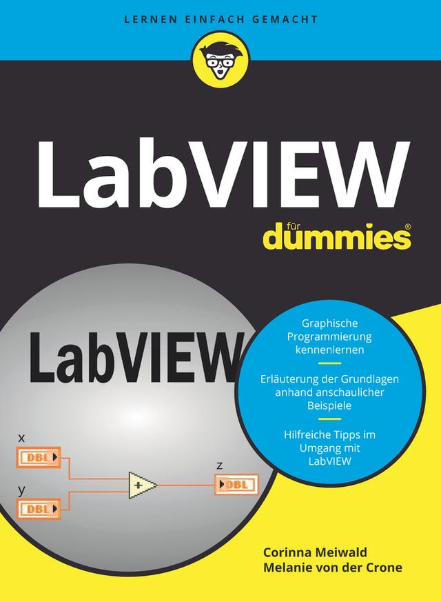 LabVIEW für Dummies by Corinna Meiwald, Melanie von der Crone
