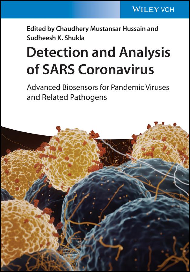Detection and Analysis of SARS Coronavirus by Chaudhery Mustansar Hussain, Sudheesh K. Shukla