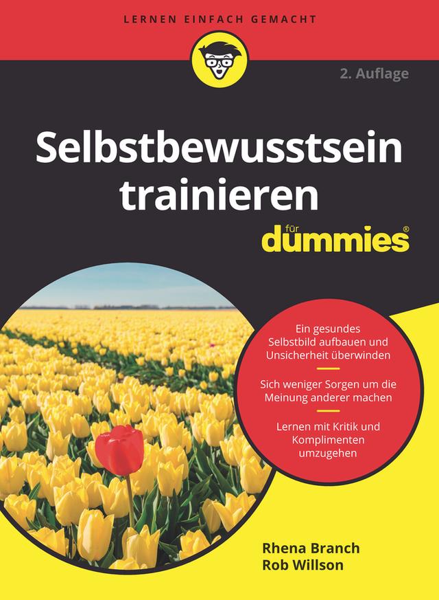 Selbstbewusstsein trainieren für Dummies by Hartmut Strahl, Rhena Branch, Rob Willson