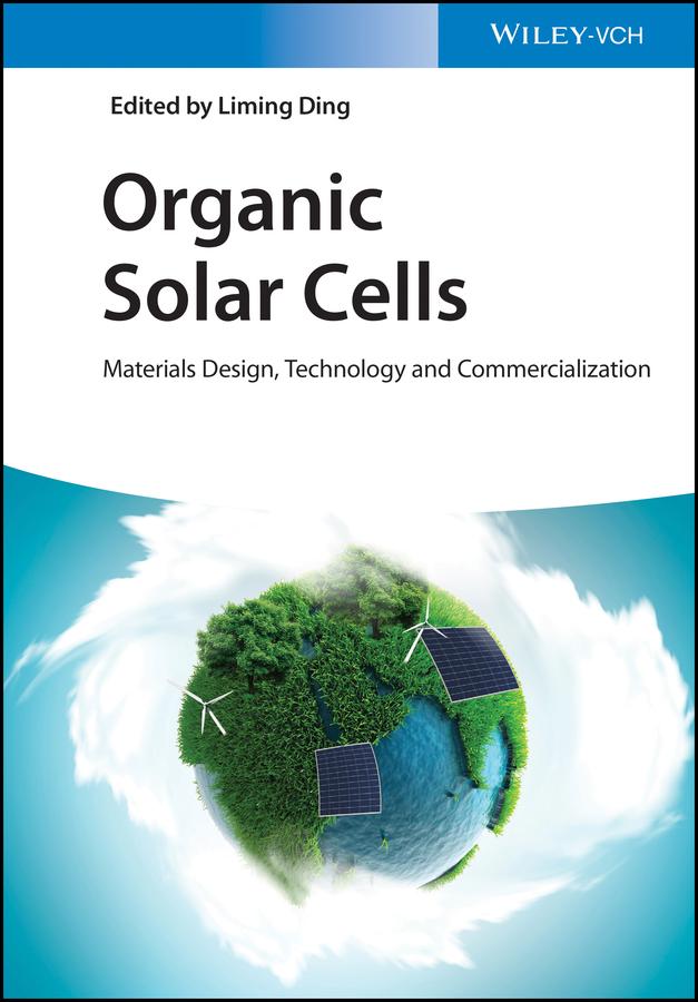 Organic Solar Cells by Liming Ding