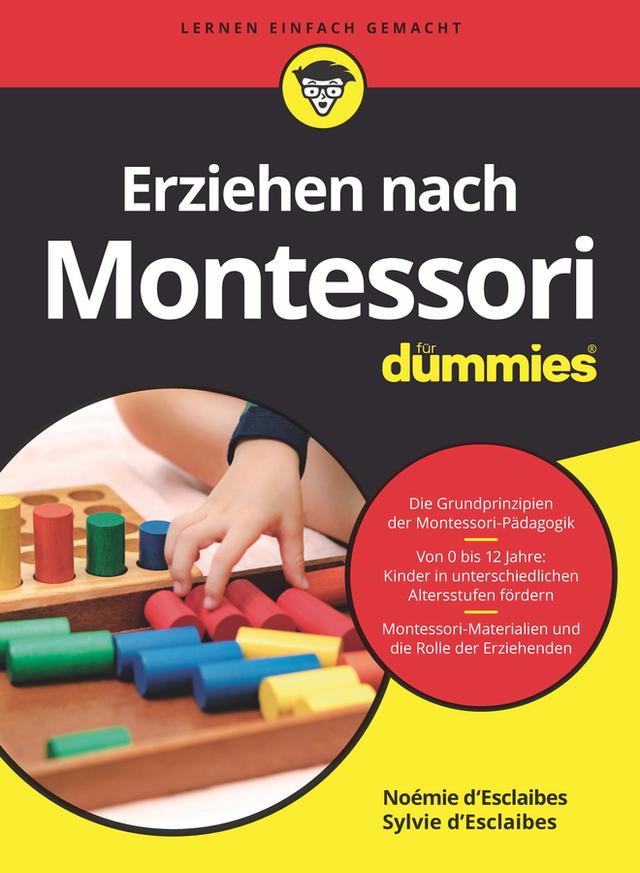 Erziehen nach Montessori für Dummies by Noemie d'Esclaibes, Sylvie d'Esclaibes