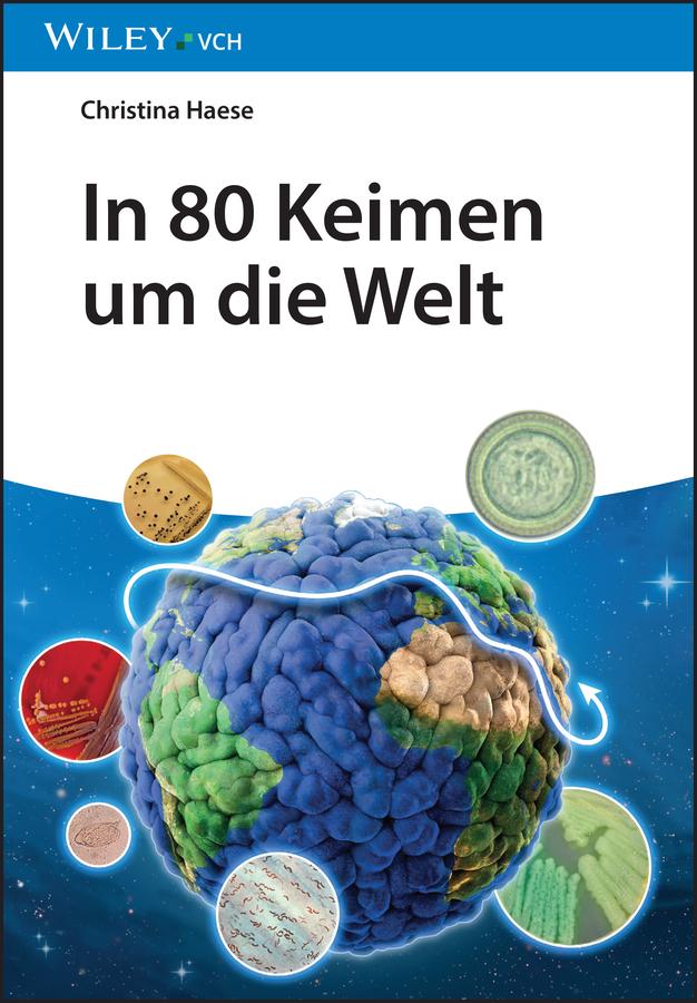 In 80 Keimen um die Welt by Christina Haese
