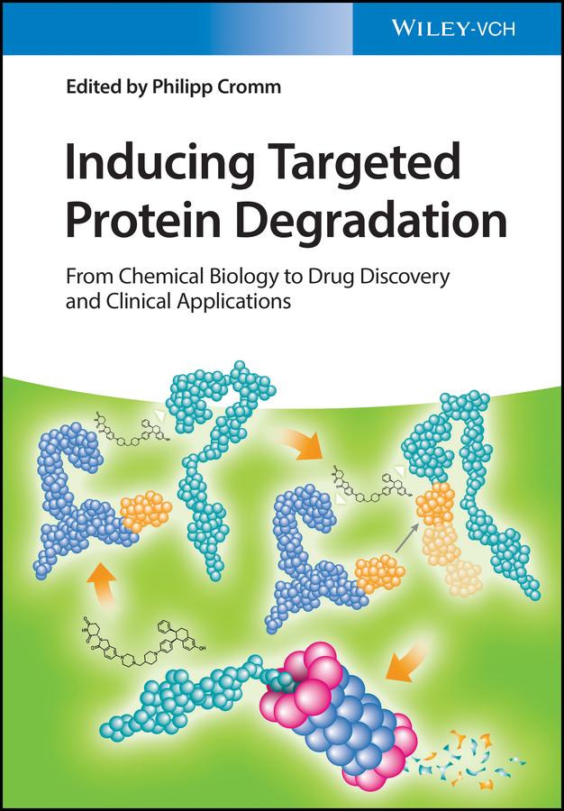 Inducing Targeted Protein Degradation by Philipp Cromm