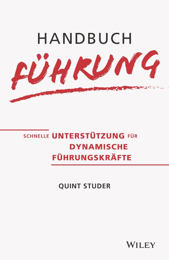 Handbuch Führung by Kirsten Arend-Wagener, Quint Studer