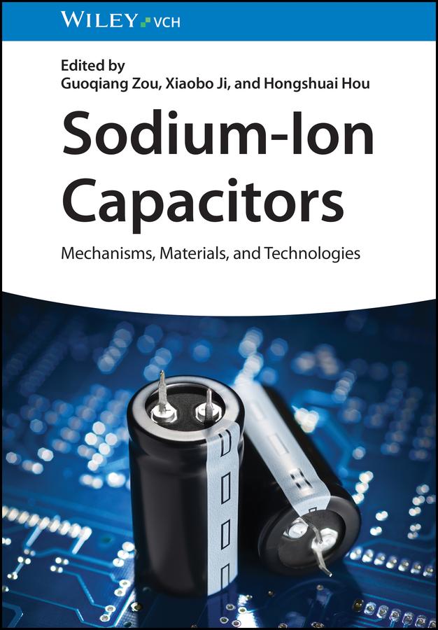 Sodium-Ion Capacitors by Guoqiang Zou, Hongshuai Hou, Xiaobo Ji