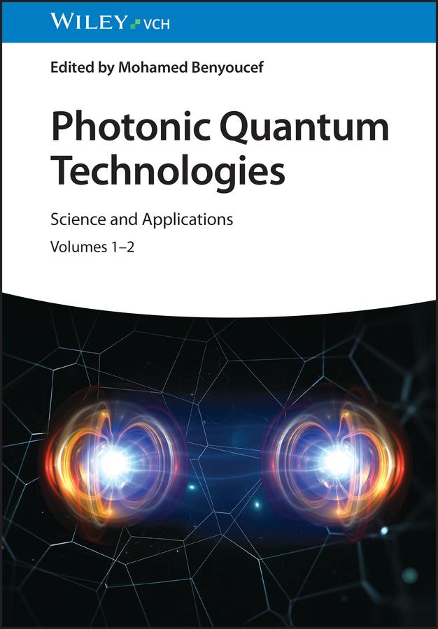 Photonic Quantum Technologies by Mohamed Benyoucef