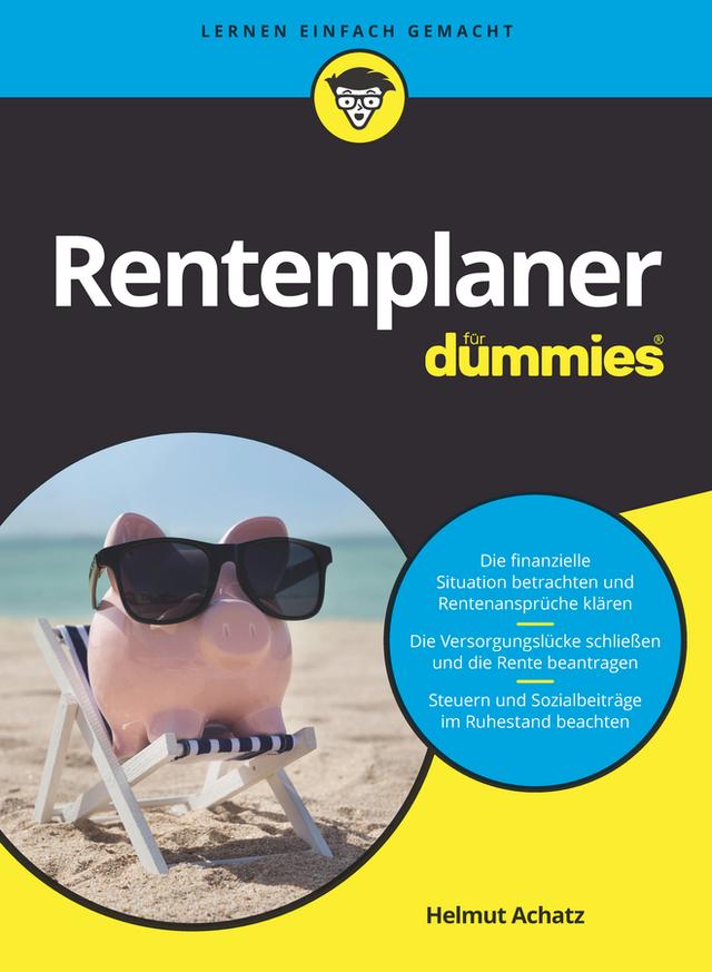Rentenplaner für Dummies by Helmut Achatz