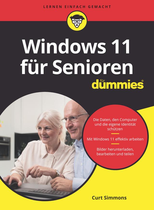 Windows 11 für Senioren für Dummies by Curt Simmons
