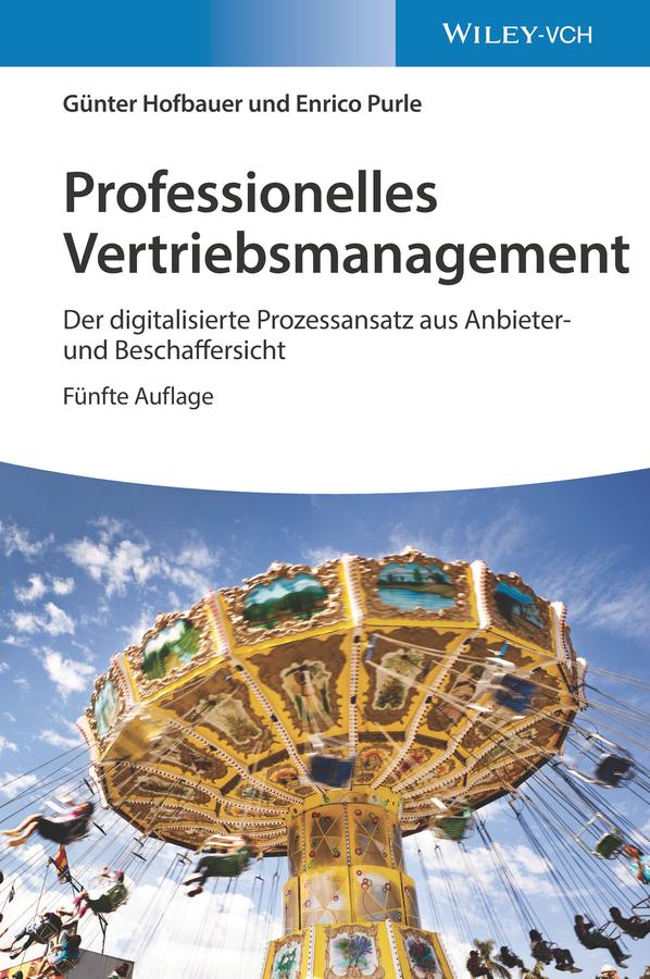 Professionelles Vertriebsmanagement by Enrico Purle, Günter Hofbauer