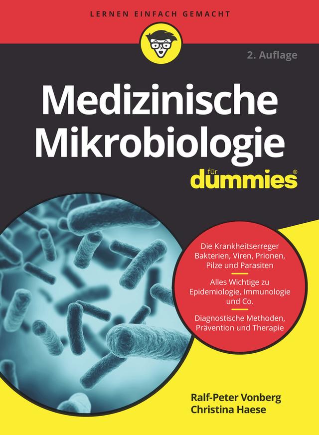 Medizinische Mikrobiologie für Dummies by Christina Haese, Ralf-Peter Vonberg