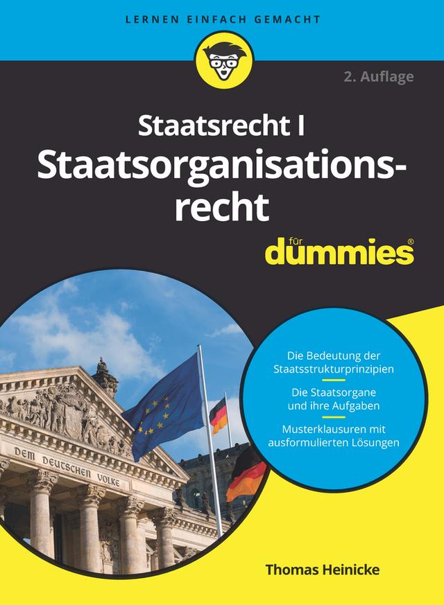 Staatsrecht I Staatsorganisationsrecht für Dummies by Thomas Heinicke
